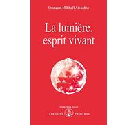 La lumière, esprit vivant
