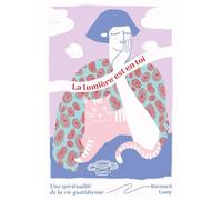 La lumière est en toi - Bernard Lamy - Empreinte Temps Present - broché - Essai
