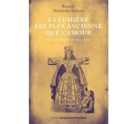 La lumière est plus ancienne que l'amour – Actes Sud
