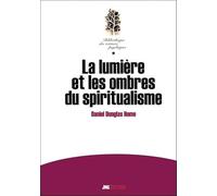 La lumière et les ombres du spiritualisme