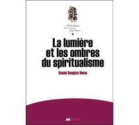 La lumière et les ombres du spiritualisme