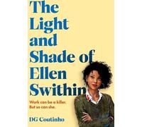 La lumière et l'ombre d'Ellen Swithin
