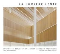 La lumière lente Joseph Abram (Auteur), Laurent Beaudouin (Auteur), Solène Duplessis (Auteur)