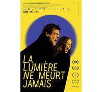 La lumière ne meurt jamais DVD DVD