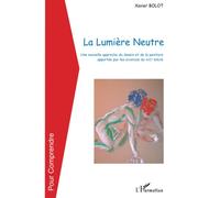 La lumière Neutre – Nouvelle approche du dessin et de la peinture – L'Harmattan