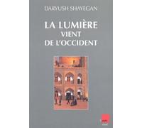 La lumière vient de l'Occident