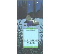 La lumière volée