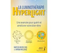 La Luminothérapie Hyperlight: Une avancée pour guérir et améliorer votre bien-être