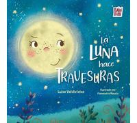 La Luna hace travesuras