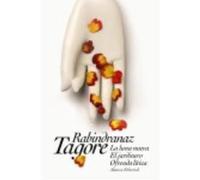 La Luna Nueva , El Jardinero , Ofrenda Lírica - Tagore, Rabindranaz Tagore, Rabindranaz (Auteur)
