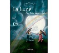 La Lune, c'est facile à comprendre - BRAILLE Nanoux, Lerm, ArtusNanoux, Lerm, Artus (Auteur)