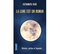 La Lune est un roman