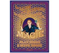 Alan Moore, Steve Moore – La Lune et le Serpent – Le grand livre de la magie – Cartonné (Delcourt)