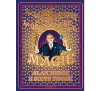 La Lune et le Serpent - Le Grand livre de la magie - Alan Moore - Delcourt - cartonné - Comics