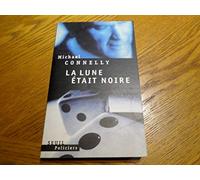 La Lune était noire
