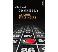 La Lune était noire