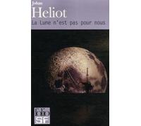 La Lune N'est Pas Pour Nous