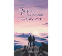 La Lune qui réchauffe mon coeur