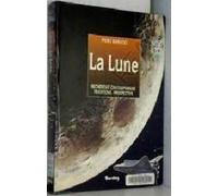 La Lune. Recherche Contemporaine, Traditions, Prospective