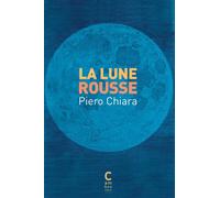 La lune rousse - Piero Chiara - Cambourakis - Poche - Roman