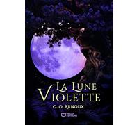 La Lune Violette - Tome I