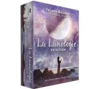 La Lunologie en action Yasmin Boland (Auteur), Lori Menna (Illustration), Isabelle Boski (Traduction)