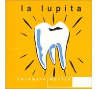 La Lupita - Caramelo Macizo