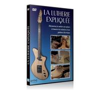 La Lutherie Expliquée