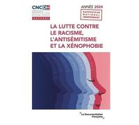 La Lutte Contre Le Racisme, L'antisémitisme Et La Xénophobie