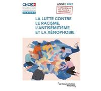La lutte contre le racisme, l'antisémitisme et la xénophobie, année 2022
