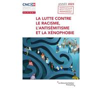 La lutte contre le racisme, l'antisémitisme et la xénophobie.: Année 2023