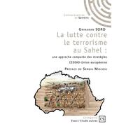 La lutte contre le terrorisme au Sahel - Gninakan Soro - Publibook - broché - Essai