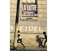 La Lutte - Cuba Apres L'Effondrement De L'Urss