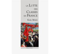 La Lutte des Classes en France - Karl Marx - L'escalier Eds - broché - Essai
