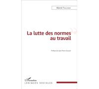 La lutte des normes au travail - Marcel Faulkner - L'harmattan - broché - Essai