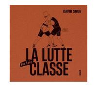 David Snug – La lutte pas très classe – Bande dessinée – Broché