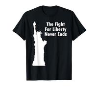 La Lutte pour la liberté ne s'arrête jamais États-Unis Liberté T-Shirt