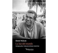 La Luz Del Mundo Walcott, Derek (Auteur)
