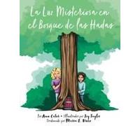 La Luz Misteriosa En El Bosque De Las Hadas