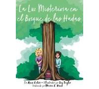 La Luz Misteriosa En El Bosque De Las Hadas