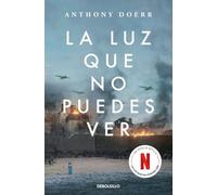 La luz que no puedes ver (edición especial serie Netflix)