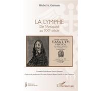 La lymphe: De l’Antiquité au XXIe siècle