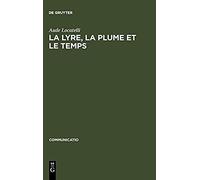 La Lyre, La Plume Et Le Temps