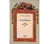 La Lyre Maçonne : Haydn, Mozart, Spohr, Liszt