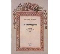 La lyre maçonne Mozart Haydn Spohr Liszt - Philippe Alexandre Autexier - Detrad - broché - Livre