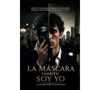 La Mácara También Soy Yo: Hasta que olvidé quién era