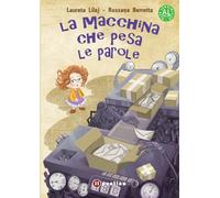 La macchina che pesa le parole. Ediz. ad alta leggibilità