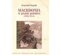 La Macédoine dans la presse polonaise (1903-1914)