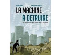 La Machine à détruire Aline Farès (Auteur), Jérémy Van Houtte (Dessinateur)