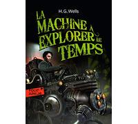 LA MACHINE A EXPLORER LE TEMPS